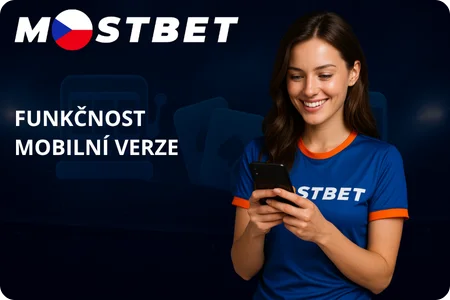 Mostbet download Funkčnost mobilní verze